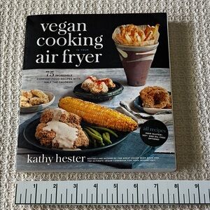Vegan Cooking in Your Air Fryer - oversized paperback COOKBOOK, by Kathy Hester